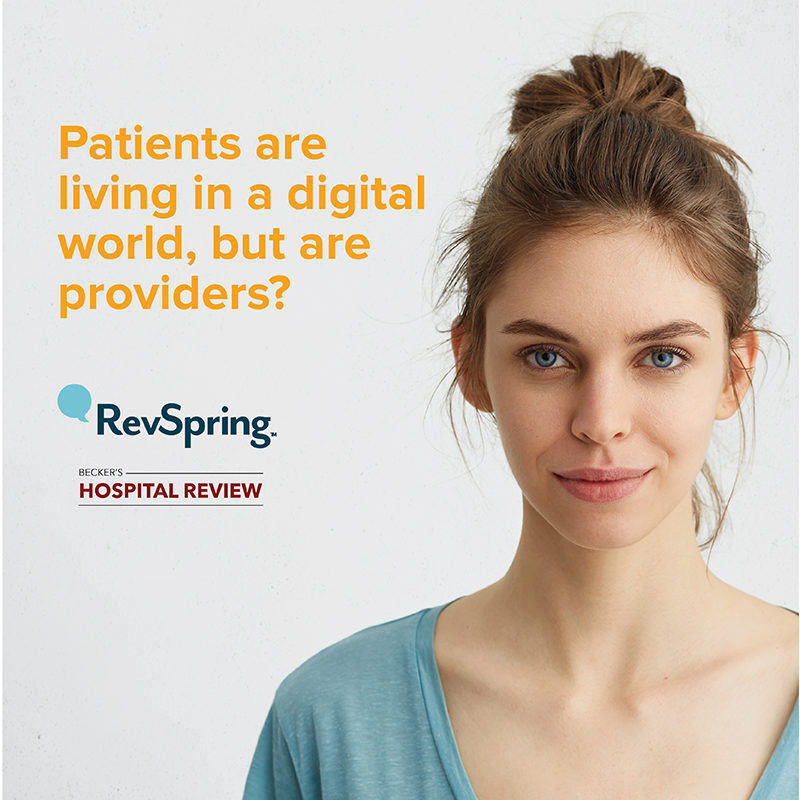 Patients Are Living in a Digital World, But Are Providers?